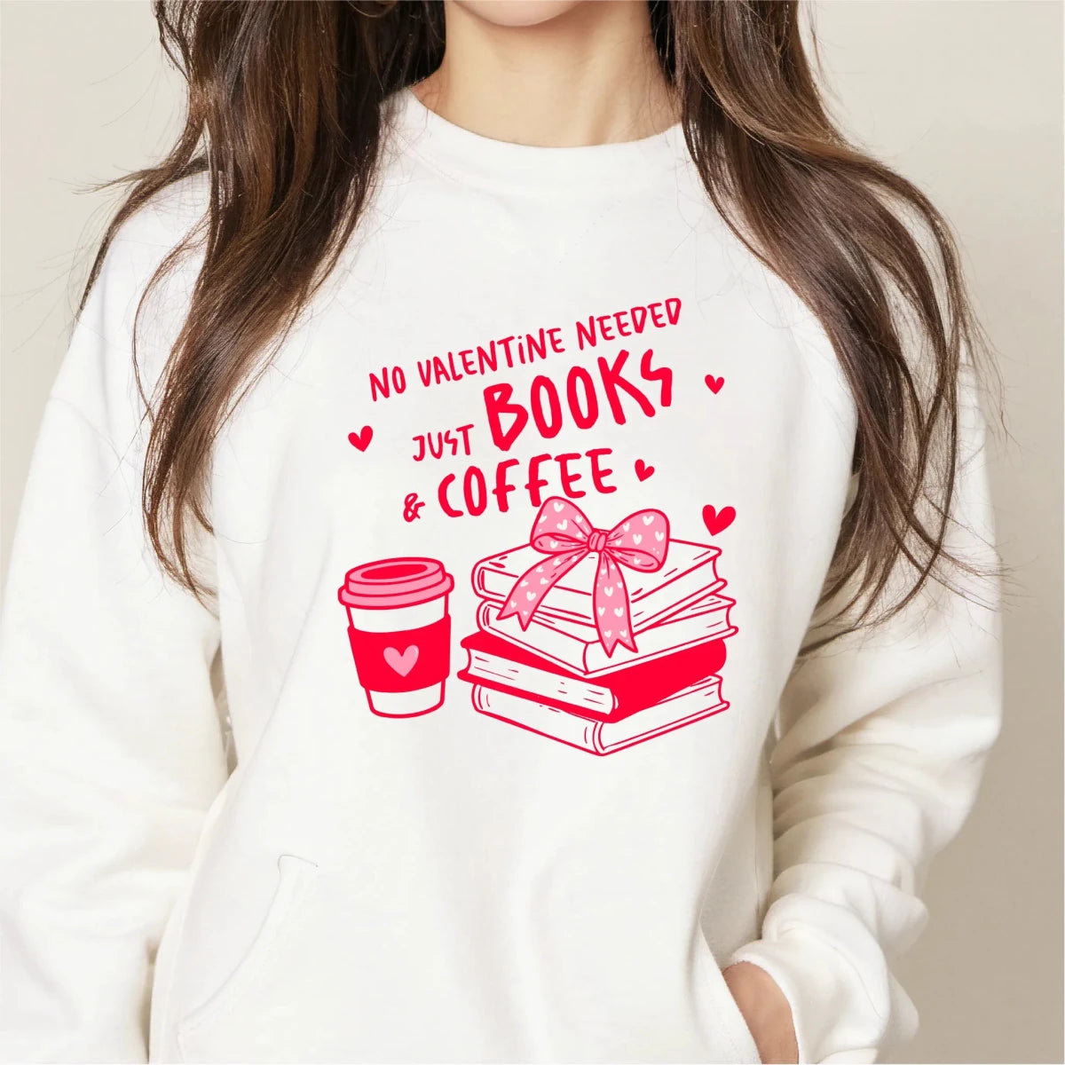 No Valentine Needed Just Books and Coffee | Valentine's Day DTF Transfer - PrintPony