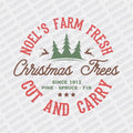 Noel's Farm Fresh Cut and Carry DTF transfer - Print Pony‚Äö√ë¬¢