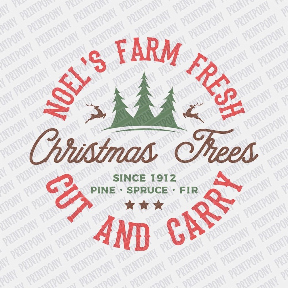 Noel's Farm Fresh Cut and Carry DTF transfer - Print Pony‚Ñ¢