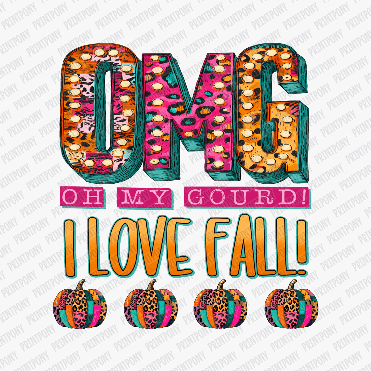 Oh my Gourd, I Love Fall! - DTF Transfer - PrintPony™