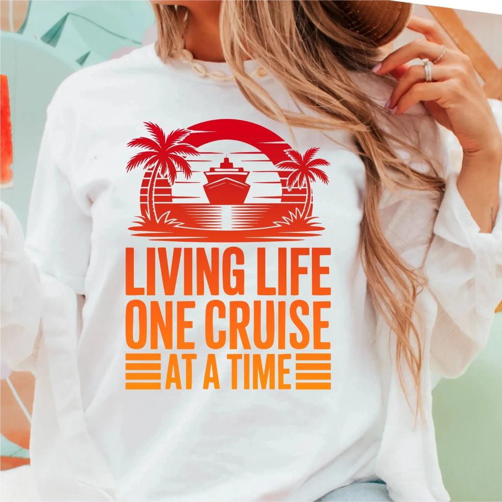 One Cruise at a Time DTF Transfer - PrintPony