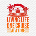 One Cruise at a Time DTF Transfer - PrintPony