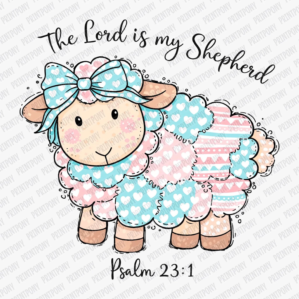 Psalms 23:1 The Lord Is My Shepherd Easter DTF Transfer - PrintPony