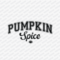 Pumpkin Spice - DTF Transfer - PrintPony™