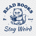 Read Books Stay Weird - DTF Transfer - PrintPony®