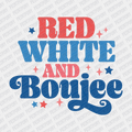 Red, White, and Boujee Patriotic DTF transfer - PrintPony