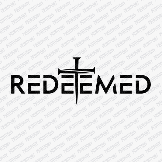 Redeemed DTF Transfer - PrintPony®