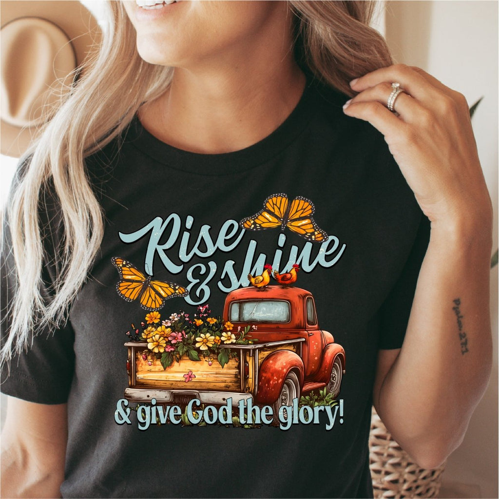Rise & Shine & Give God The Glory DTF Transfer - PrintPony®