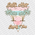 Salty Hair, Sandy Toes - DTF transfer - PrintPony