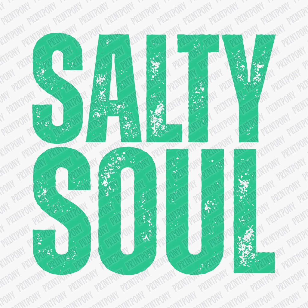 Salty Soul DTF transfer - PrintPony