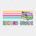 Second Grade Stripes - DTF Transfer - PrintPony