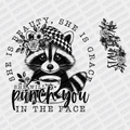 She is Beauty, She is Grace, She will Punch you in the Face (with sleeve design) DTF Transfer - PrintPony