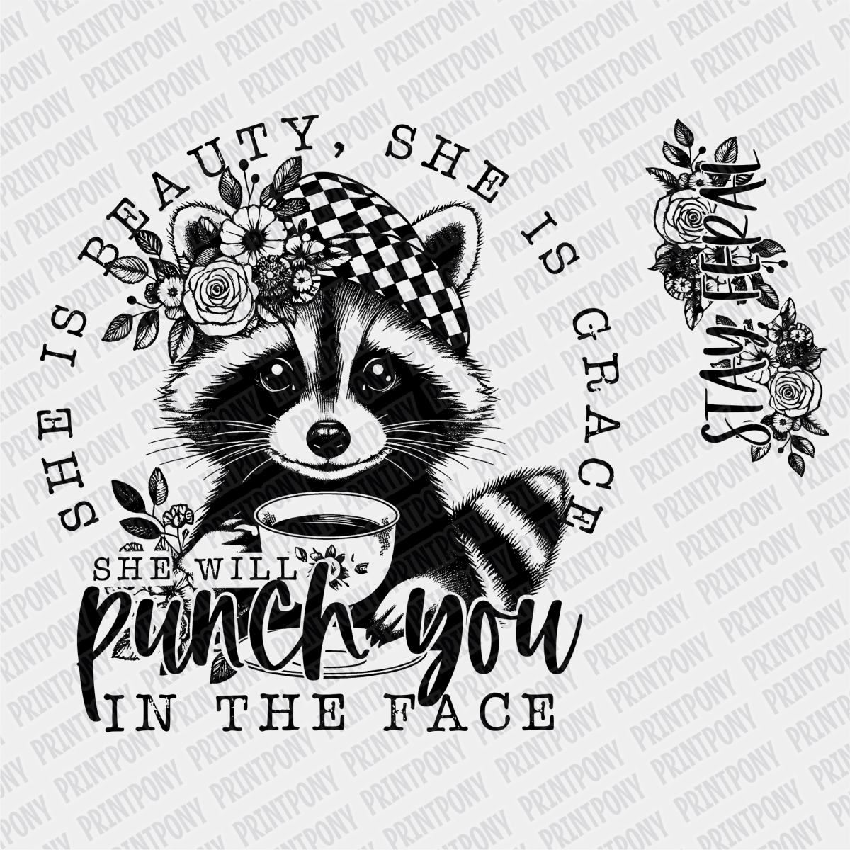 She is Beauty, She is Grace, She will Punch you in the Face (with sleeve design) DTF Transfer - PrintPony