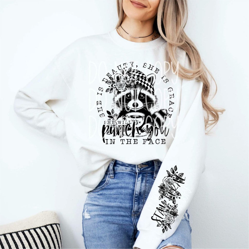 She is Beauty, She is Grace, She will Punch you in the Face (with sleeve design) DTF Transfer - PrintPony
