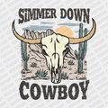 Simmer Down Cowboy DTF Transfer - PrintPony