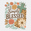 Simply Blessed Floral - DTF Transfer - PrintPony