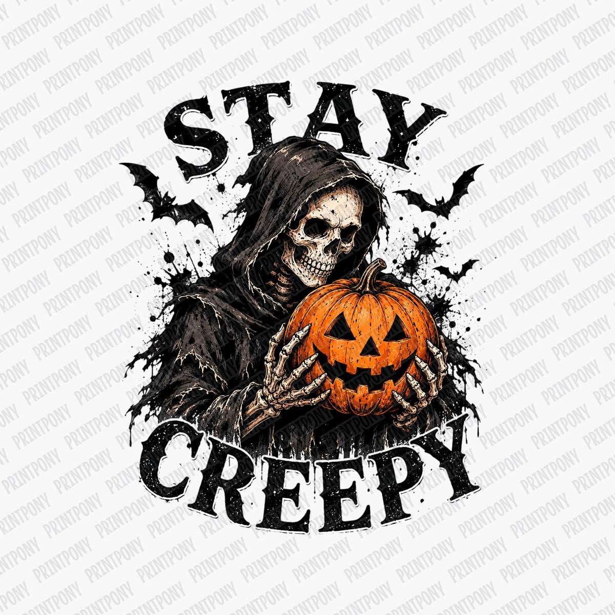 Stay Creepy Reaper Design -  DTF Transfer