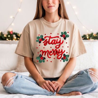 Stay Merry Faux Embroidered DTF transfer - PrintPony