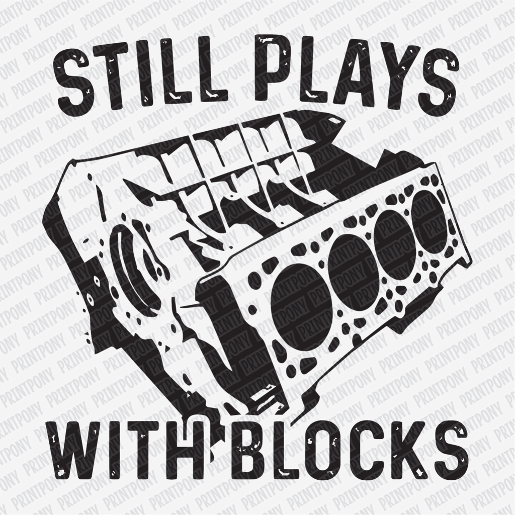 Still Plays with Blocks DTF Transfer - PrintPony®