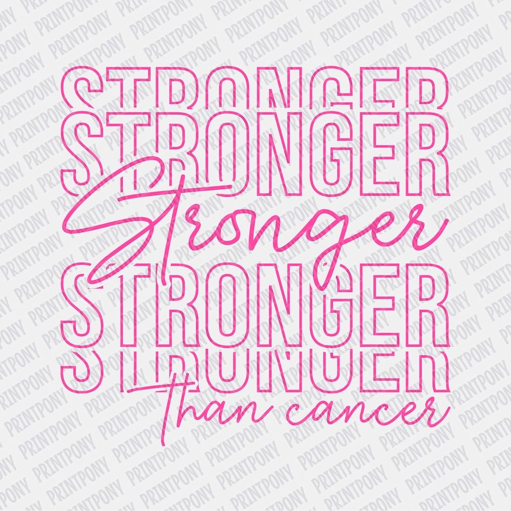 Stronger than Cancer DTF transfer - PrintPony