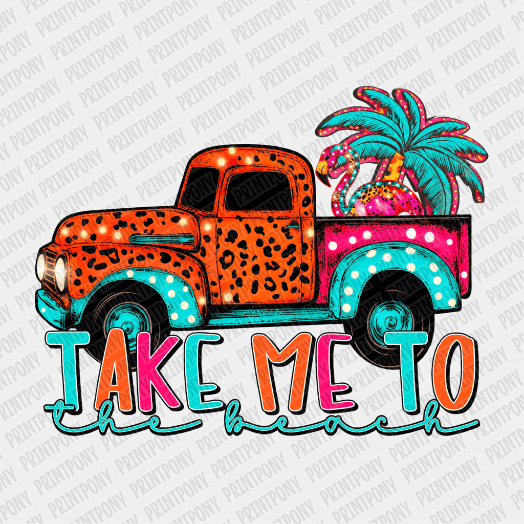 Take me to the Beach - DTF transfer - PrintPony