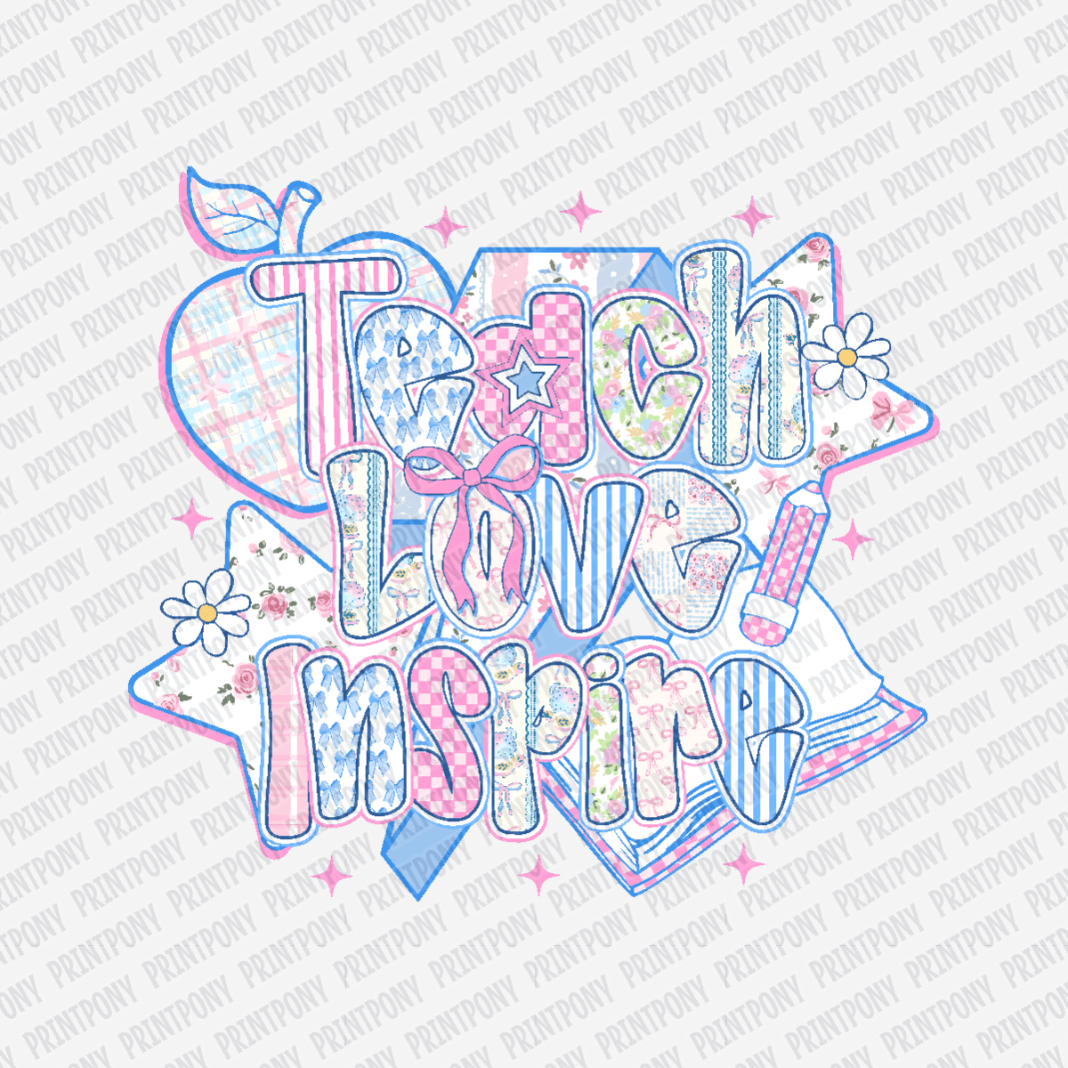 Teach, Love, Inspire Coquette - DTF Transfer - PrintPony