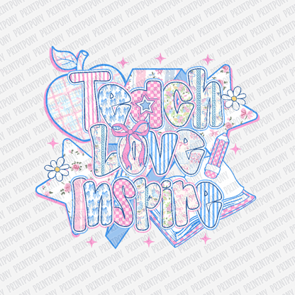 Teach, Love, Inspire Coquette - DTF Transfer - PrintPony®