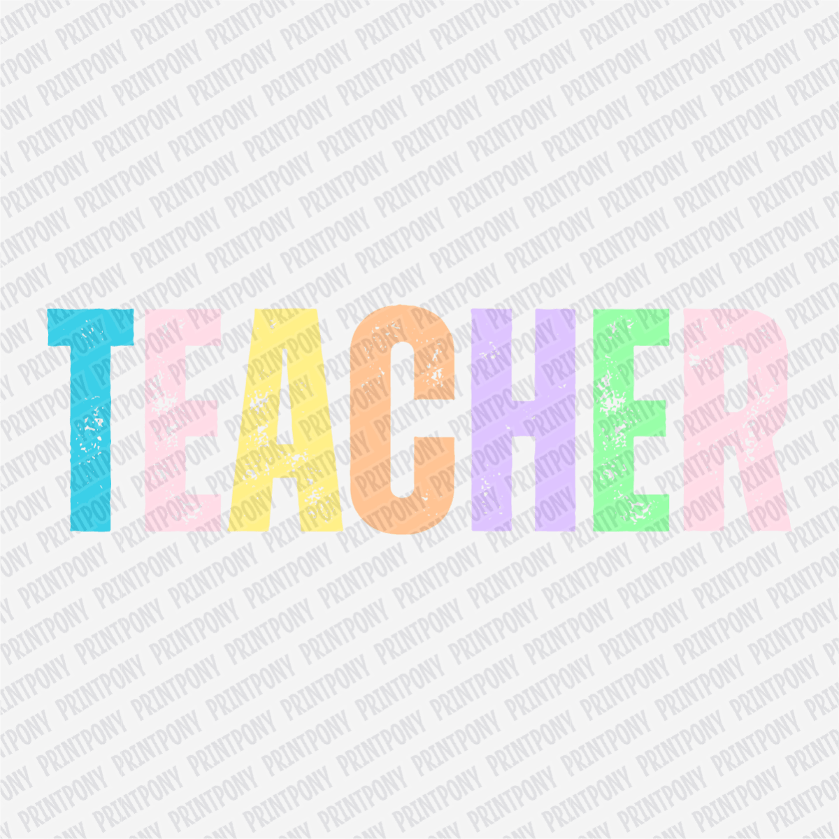 Teacher Bright Pastel DTF Transfer - PrintPony