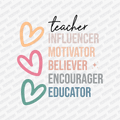 Teacher Influencer Motivator Believer DTF Transfer - PrintPony™