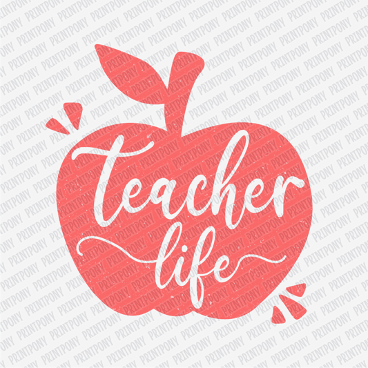 Teacher Life with Apple Design - DTF Transfer - PrintPony®