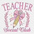 Teacher Social Club - DTF Transfer - PrintPony