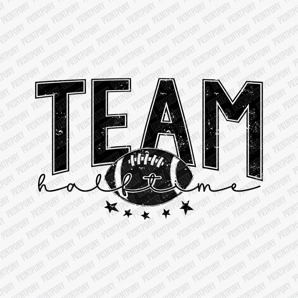 Team Halftime DTF Transfer - PrintPony™