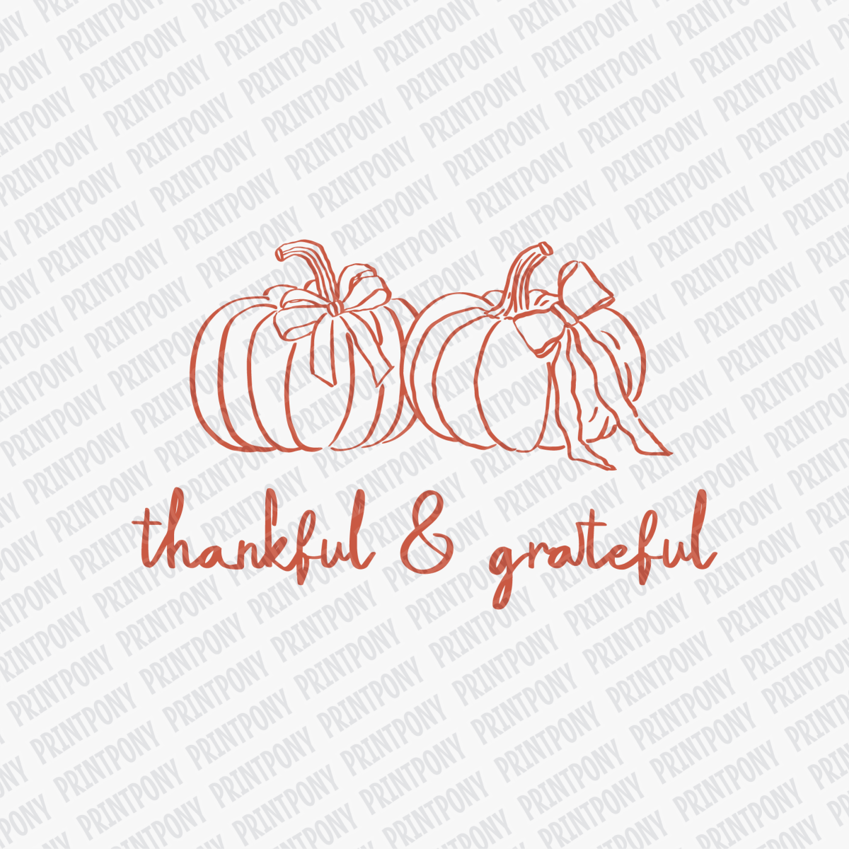Thankful and Grateful (orange) DTF Transfer - PrintPony™