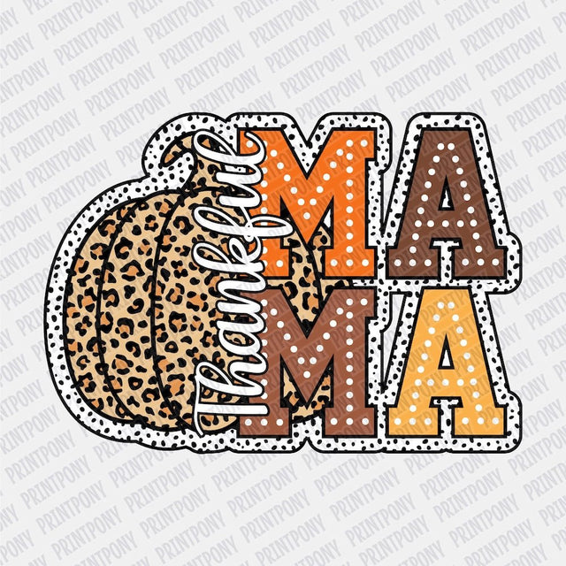 Thankful Mama - Print Pony‚Ñ¢