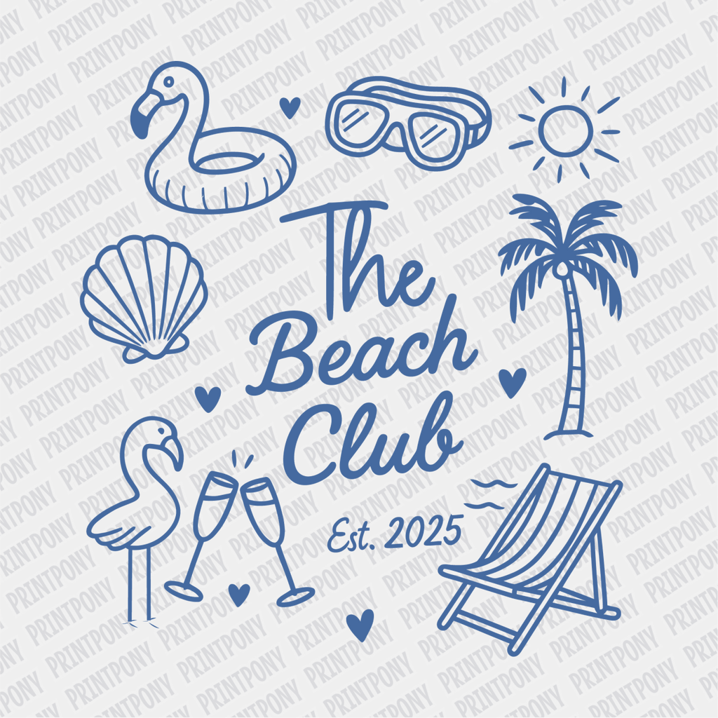 The Beach Club EST. 2025 - DTF transfer - PrintPony