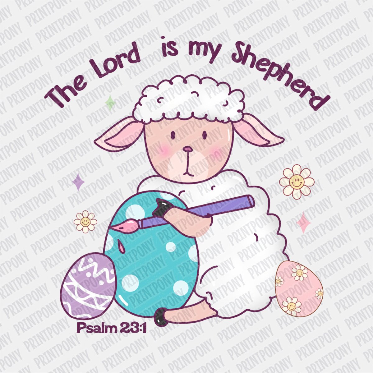 The Lord is my Shepherd - Easter DTF Transfer - Print Pony™