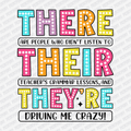 There, Their, They're - DTF Transfer - PrintPony