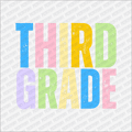 Third Grade Bright Pastel - DTF Transfer - PrintPony