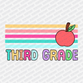 Third Grade Stripes - DTF Transfer - PrintPony