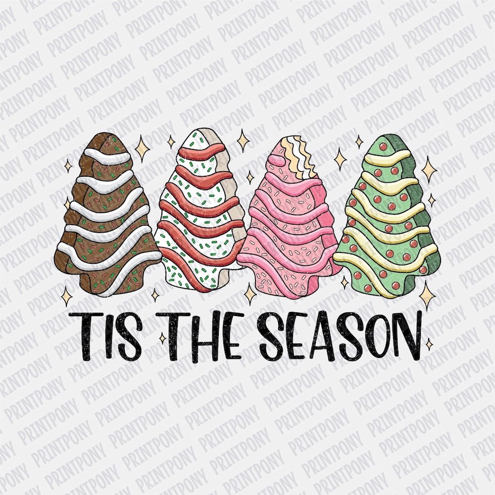 Tis' the Season Tree cakes DTF transfer - PrintPony