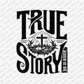 True Story, He Is Risen DTF Transfer - PrintPony
