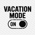 Vacation Mode DTF transfer - PrintPony