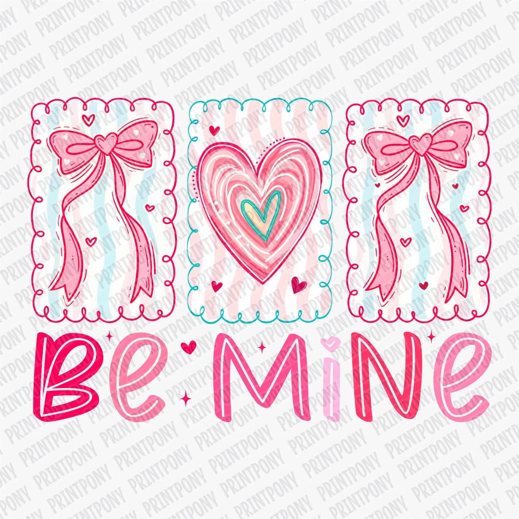 Valentine's Coquette Be Mine | Valentine's Day DTF Transfer - PrintPony