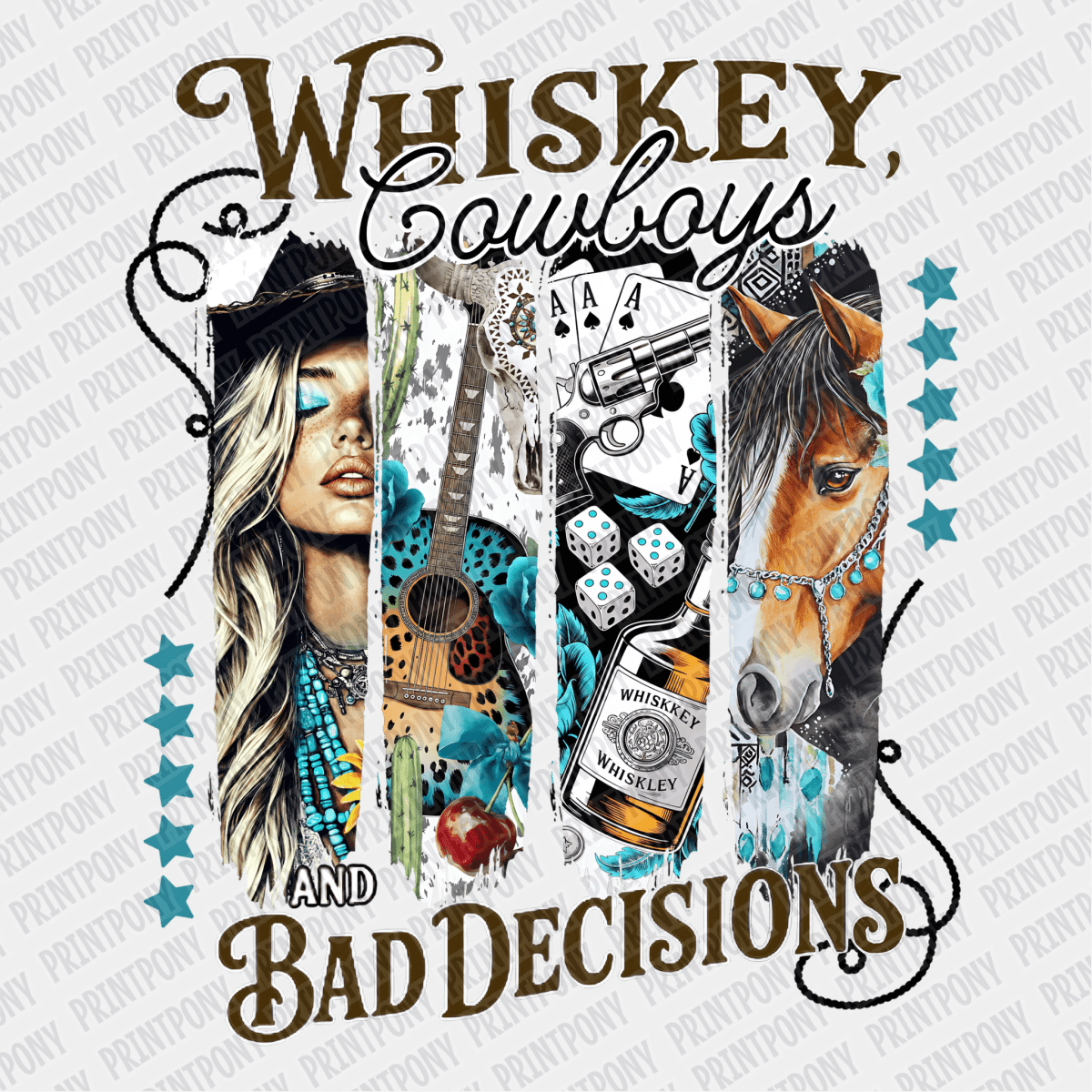 Whiskey, Cowboys, and Bad Decisions DTF Transfer - PrintPony