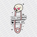You Are Safe with Me Skull Safety Pin DTF Transfer - PrintPony