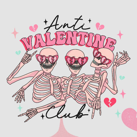 Anti-Valentine Club - Ready to Press DTF Transfer - Print Pony™