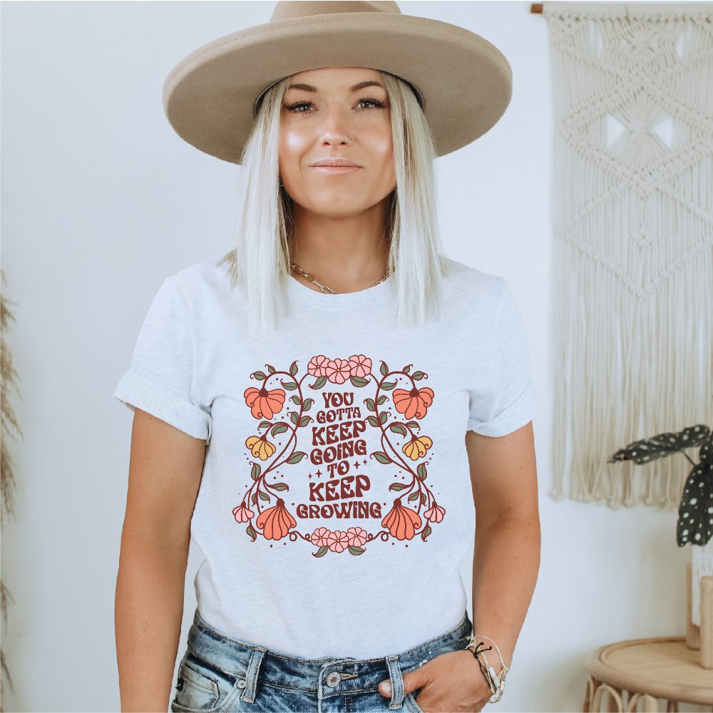 Gotta Keep Going to Keep Growing DTF transfer - Print Pony