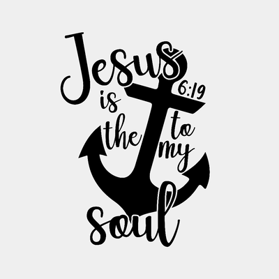 Jesus is the Anchor to my Soul - Ready to Press DTF Transfer - Print Pony™