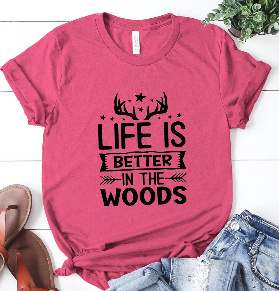 Life is Better in the Woods - Ready to Press DTF Transfer - Print Pony