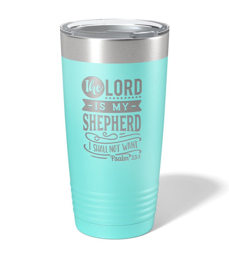 The Lord is My Shepherd - Laser Engraved/Etched Tumblers - Print Pony™